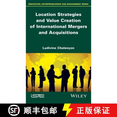 【3-4周达】Location Strategies And Value Creation Of International Mergers And Acquisitions [Wiley教... [9781786300492]
