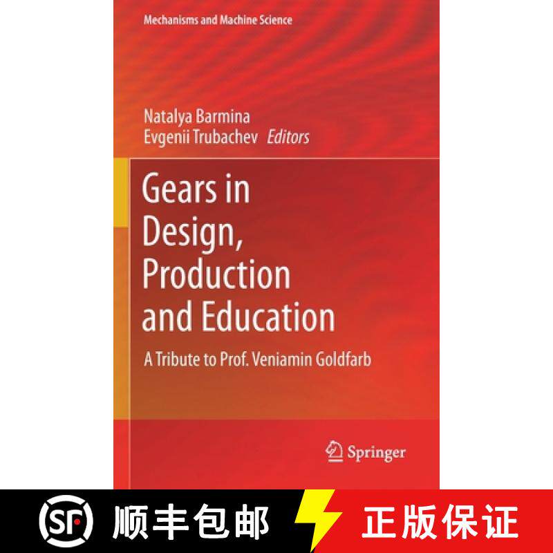 【3-4周达】Gears in Design, Production and Education : A Tribute to Prof. Veniamin Goldfarb [9783030730246]