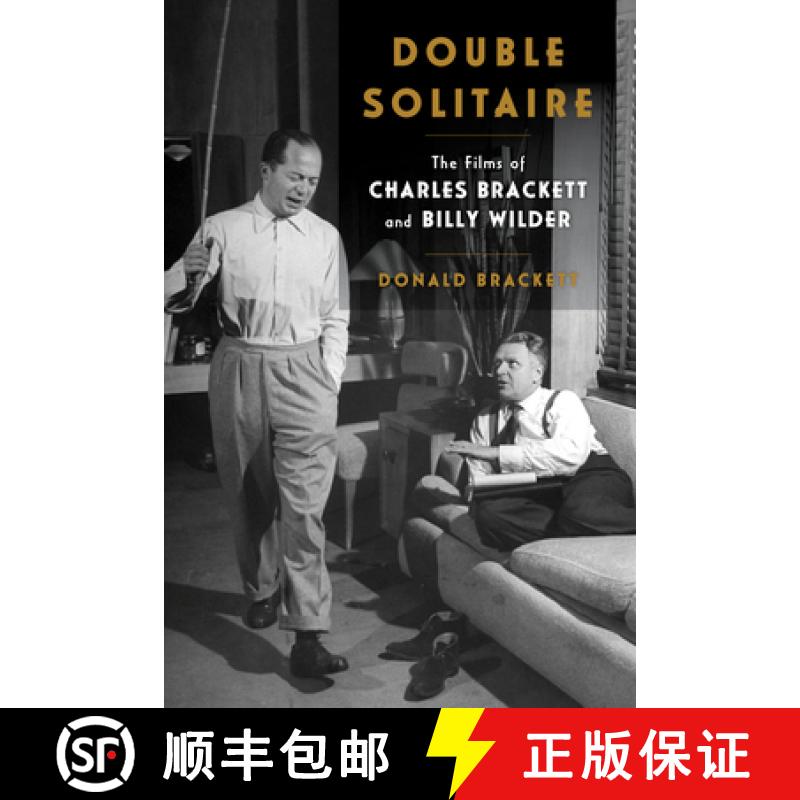 【3-4周达】Double Solitaire : The Films of Charles Brackett and Billy Wilder [9781493076062]