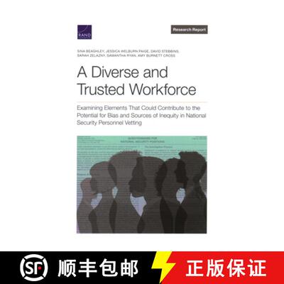 【2-3周达】A Diverse and Trusted Workforce: Examining Elements That Could Contribute to the Potential... [9781977411518]