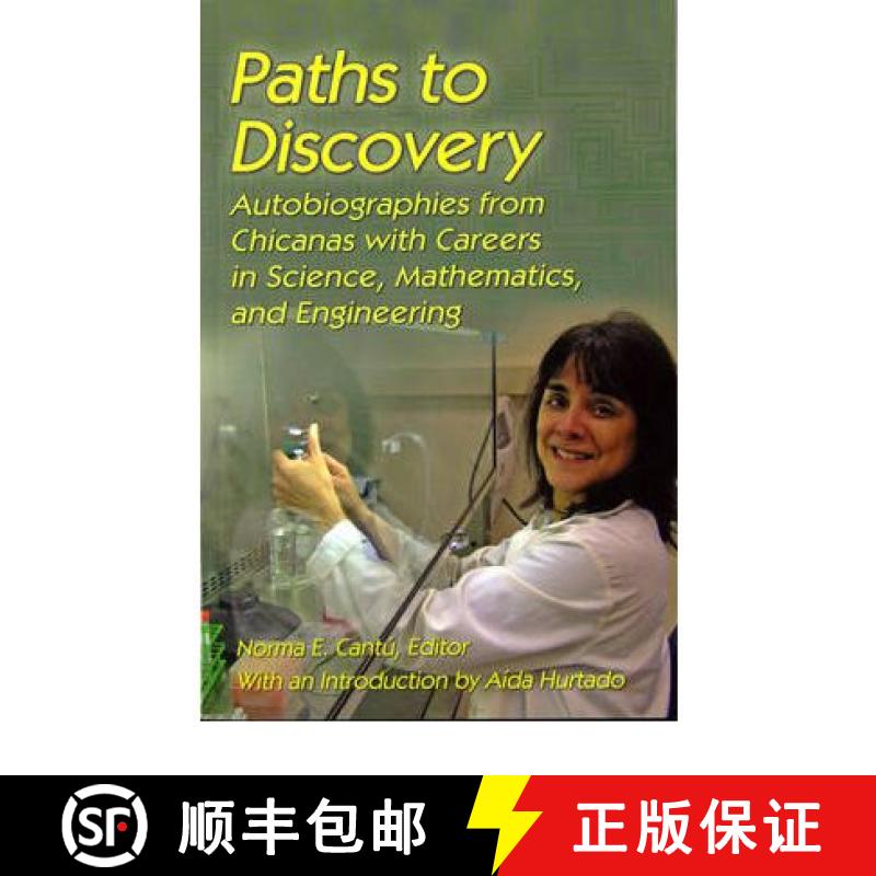 【3-4周达】Paths to Discovery: Autobiographies from Chicanas with Careers in Science, Mathematics, an... [9780895511195]