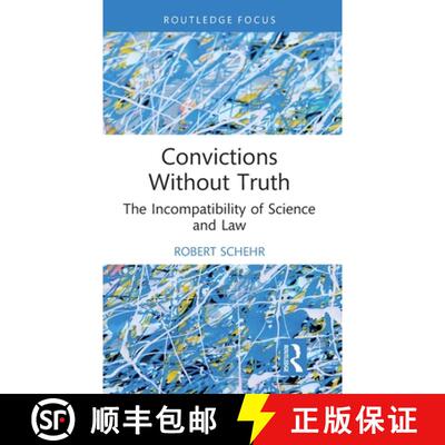 【3-4周达】Convictions Without Truth: The Incompatibility of Science and Law [9781032208657]