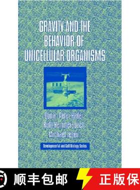 【3-4周达】Gravity and the Behavior of Unicellular Organisms: - Gravity and the Behavior of Unicellul... [9780521820523]