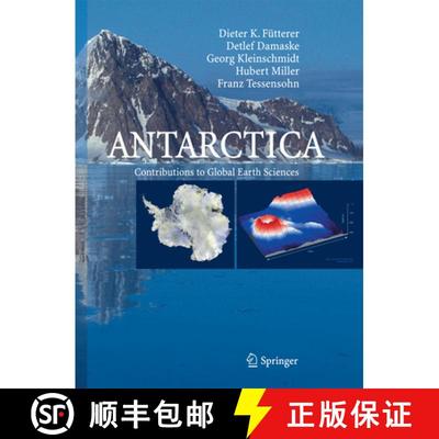 【3-4周达】Antarctica: Contributions to Global Earth Sciences [9783642434235]