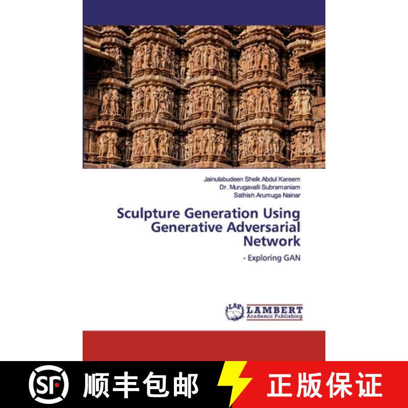 预订 Sculpture Generation Using Generative Adversarial Network [9786200216588]