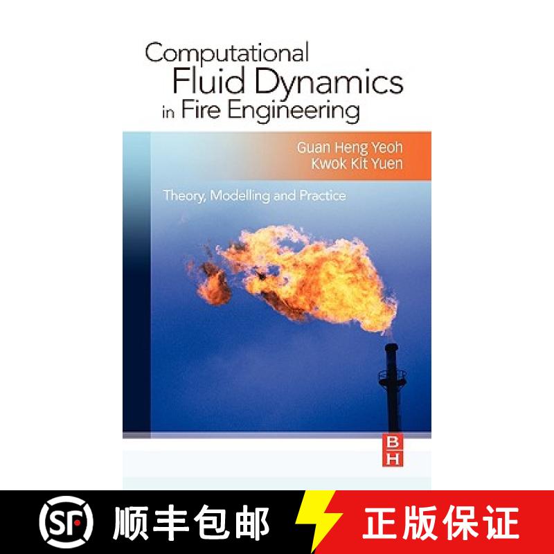 【3-4周达】Computational Fluid Dynamics in Fire Engineering: Theory, Modelling and Practice [9780750685894]