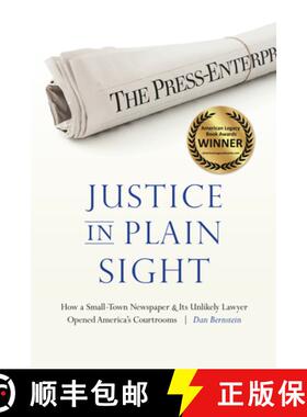 【3-4周达】Justice in Plain Sight: How a Small-Town Newspaper and Its Unlikely Lawyer Opened America'... [9781496219794]
