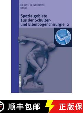 【3-4周达】Spezialgebiete aus der Schulter- und Ellenbogenchirurgie 2 : Update 2006 [9783798517325]