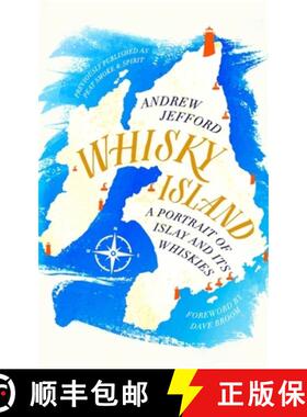 【3-4周达】Whisky Island: A portrait of Islay and its whiskies [9781472262226]