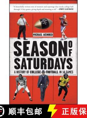 【3-4周达】Season of Saturdays: A History of College Football in 14 Games [9781451627824]
