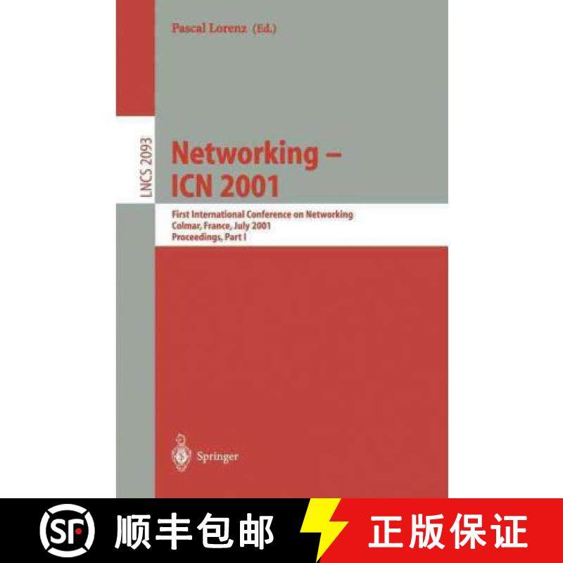 【3-4周达】Networking - ICN 2001 : First International Conference on Networking Colmar, France, July ... [9783540423027]