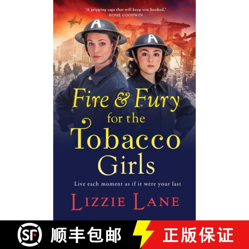 【2-3周达】Fire and Fury for the Tobacco Girls: A brand new gritty, gripping historical novel from Li... [9781800485082]