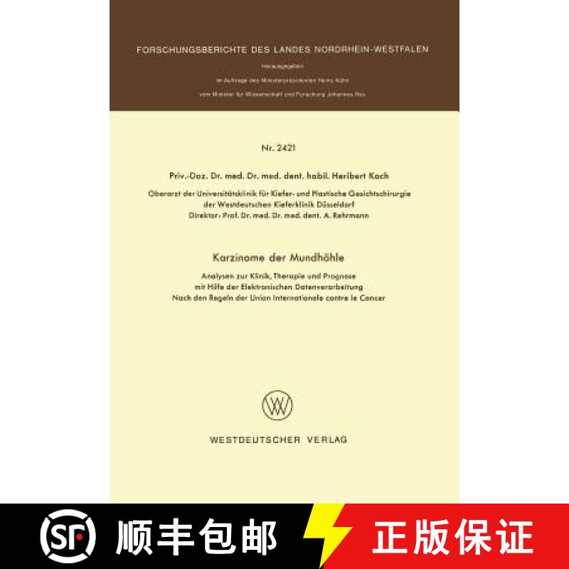 【3-4周达】Karzinome Der Mundhoehle: Analysen Zur Klinik, Therapie Und Prognose Mit Hilfe Der Elektro... [9783531024219]