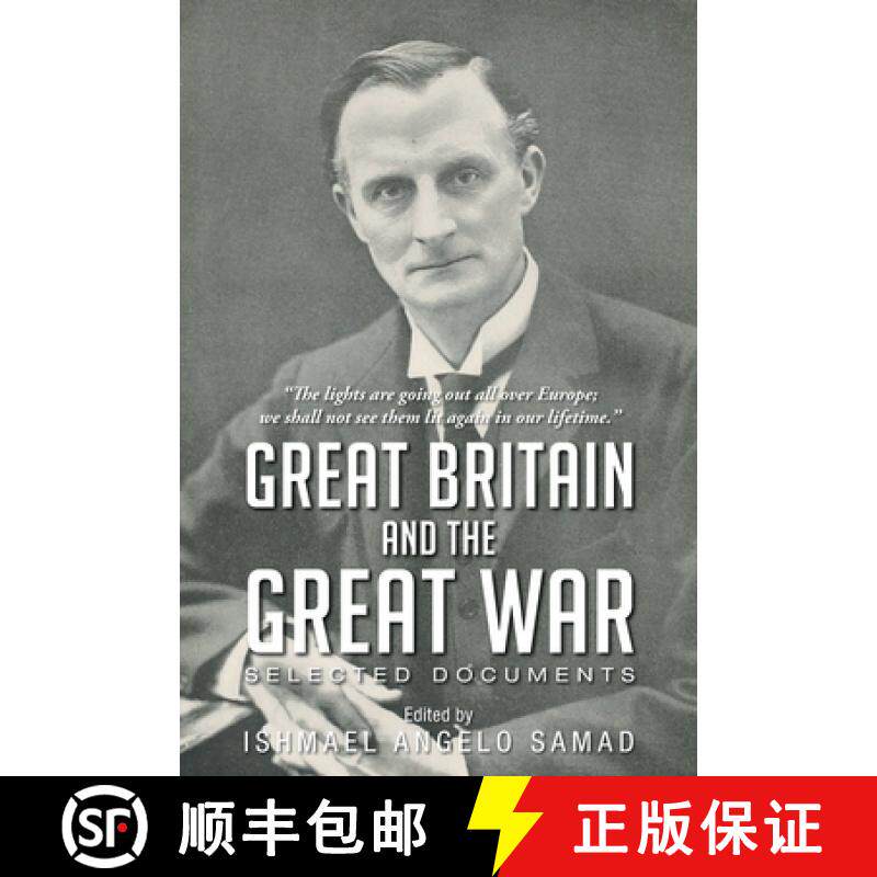 【3-4周达】Great Britain and The Great War: Selected Documents [9781647530662]