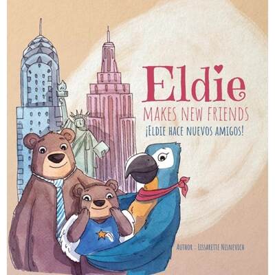 【4周达】Eldie makes new friends! / Eldie hace nuevos amigos! [9780578826219]