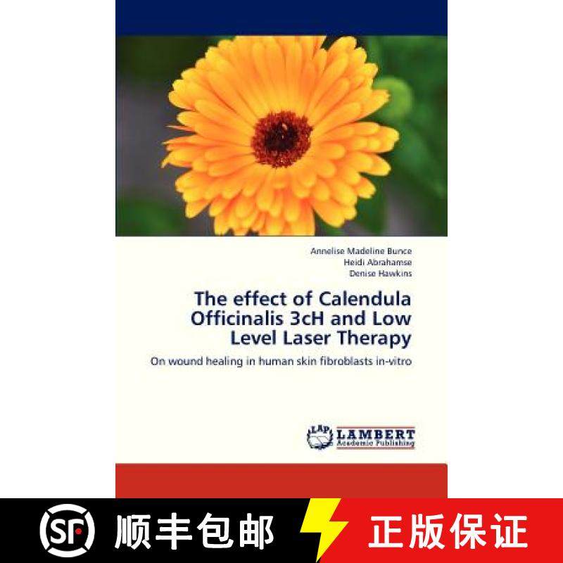 预订 The Effect of Calendula Officinalis 3ch and Low Level Laser Therapy [9783848447985]