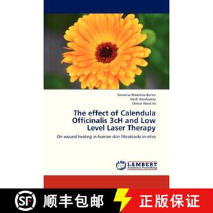 预订 The Effect of Calendula Officinalis 3ch and Low Level Laser Therapy [9783848447985]