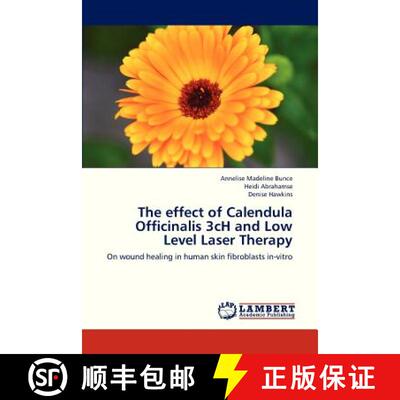 预订 The Effect of Calendula Officinalis 3ch and Low Level Laser Therapy [9783848447985]