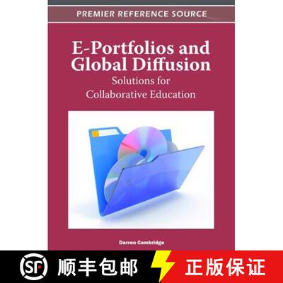【3-4周达】精装 E-Portfolios and Global Diffusion: Solutions for Collaborative Education [9781466601437]