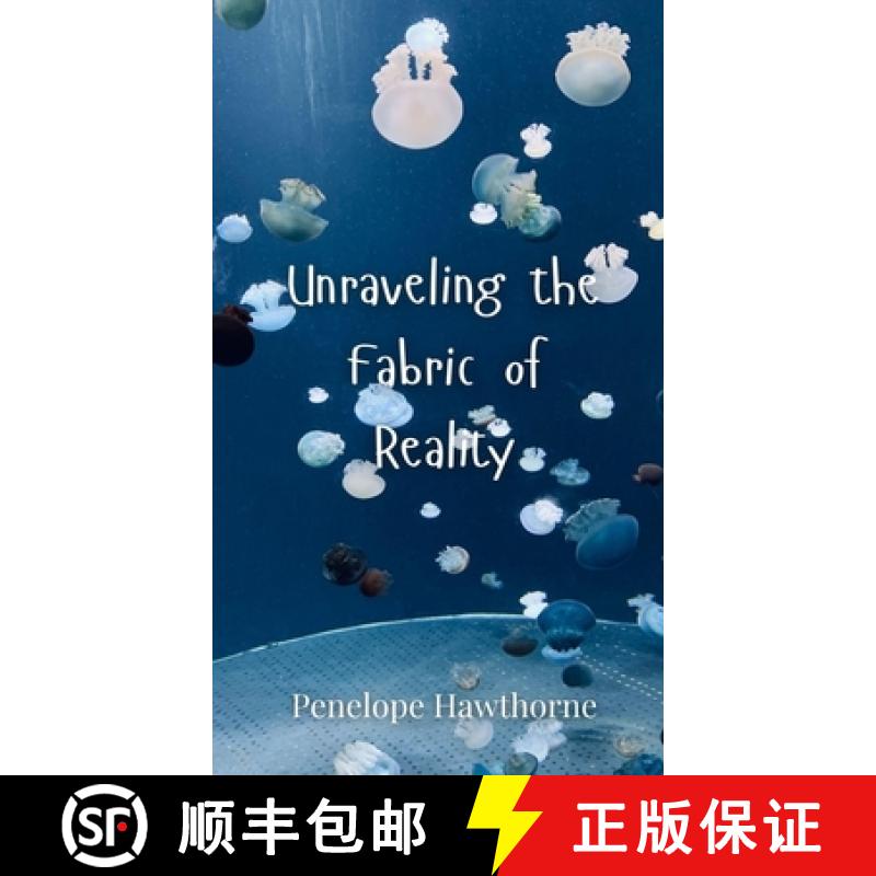 预订 Unraveling the Fabric of Reality [9783690851190]