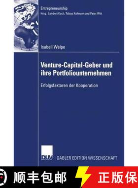 【3-4周达】Venture-Capital-Geber und ihre Portfoliounternehmen : Erfolgsfaktoren der Kooperation [9783824480791]