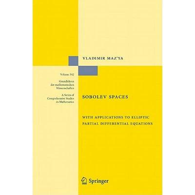 【4周达】Sobolev Spaces : with Applications to Elliptic Partial Differential Equations [9783642155635]