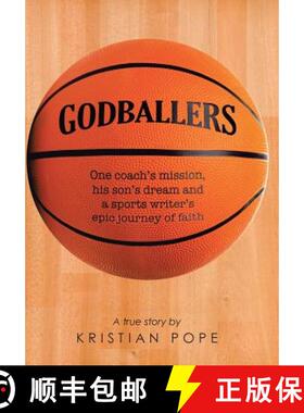 【3-4周达】Godballers: One coach's mission, his son's dream and a sports writer's epic journey of faith [9781490866031]