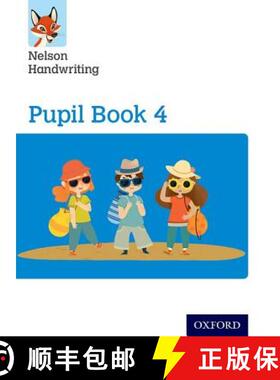 【3-4周达】Nelson Handwriting: Year 4/Primary 5: Pupil Book 4: - Nelson Handwriting: Year 4/Primary 5... [9780198368595]