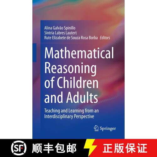 【3-4周达】精装 Mathematical Reasoning of Children and Adults : Teaching and Learning from an Interdi... [9783030696566]