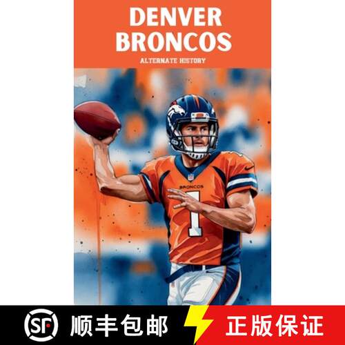 【3-4周达】Denver Broncos Alternate History [9798233427060]