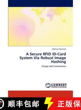 预订 A Secure Rfid Id-Card System Via Robust Image Hashing [9783844396515]