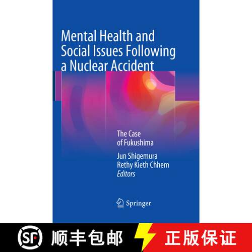 【3-4周达】Mental Health and Social Issues Following a Nuclear Accident: The Case of Fukushima [9784431566786]