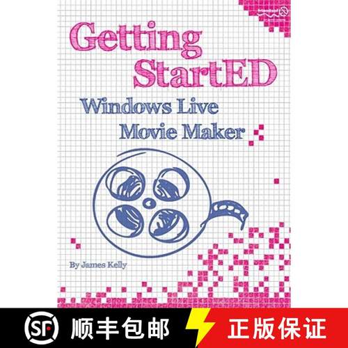 【3-4周达】Getting StartED with Windows Live Movie Maker [9781430229018]
