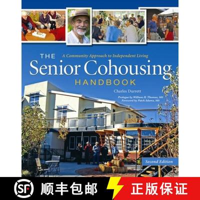【3-4周达】The Senior Cohousing Handbook - 2nd Edition : A Community Approach to Independent Living [9780865716117]