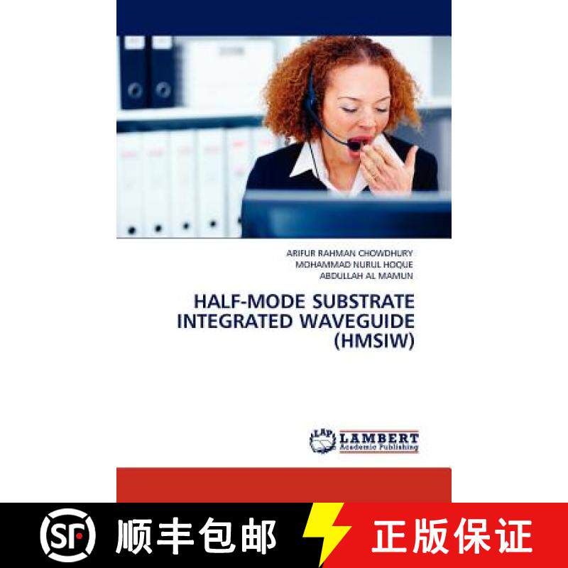预订 Half-Mode Substrate Integrated Waveguide (Hmsiw) [9783845415833]