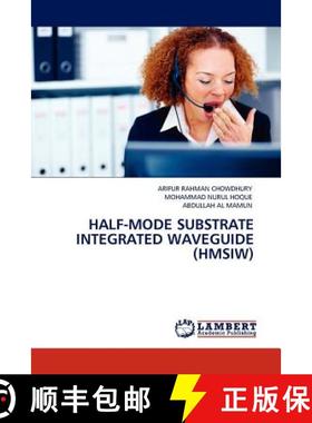 预订 Half-Mode Substrate Integrated Waveguide (Hmsiw) [9783845415833]