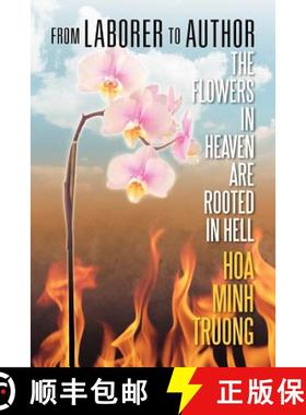 【3-4周达】From Laborer to Author: The Flowers in Heaven Are Rooted in Hell [9781622122202]