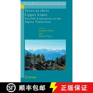 【3-4周达】Trees at their Upper Limit: Treelife Limitation at the Alpine Timberline [9781402050732]