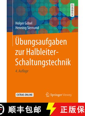 【3-4周达】Uebungsaufgaben zur Halbleiter Schaltungstechnik (4., aktualisierte Auflage 2018) [9783662565681]