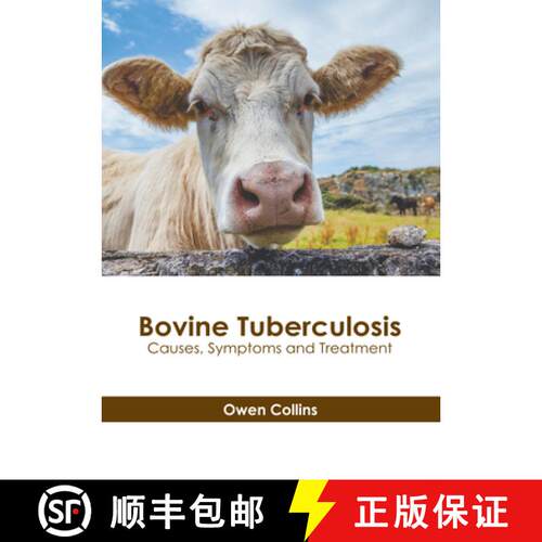 【3-4周达】Bovine Tuberculosis: Causes, Symptoms and Treatment [9781639897582]