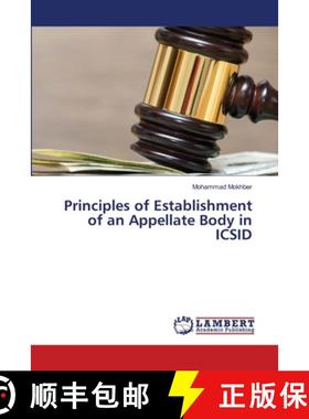 预订 Principles of Establishment of an Appellate Body in ICSID [9786203574487]