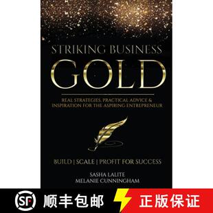 Real the Strategies Gold Striking Aspiring for Practical E... Business Inspiration 3周达 9780578997995 Advice