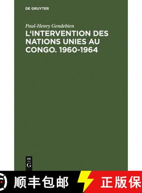 【3-4周达】L'intervention des Nations Unies au Congo. 1960-1964 [9783111137872]
