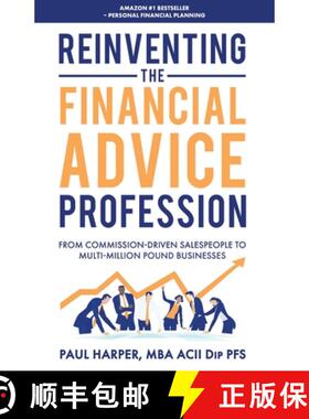 【3-4周达】Reinventing the Financial Advice Profession: From Commission Driven Salespeople to Multi-M... [9781739129309]