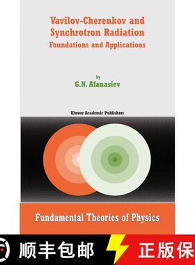 【3-4周达】Vavilov-Cherenkov and Synchrotron Radiation : Foundations and Applications [9789048166541]