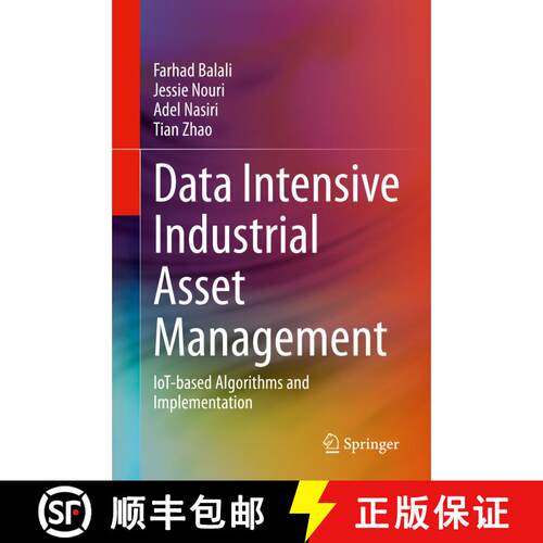【3-4周达】精装 Data Intensive Industrial Asset Management : IoT-based Algorithms and Implementation [9783030359294]