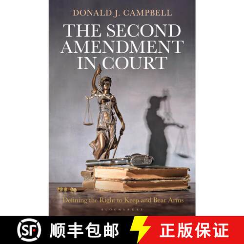 【3-4周达】精装 The Second Amendment in Court: Defining the Right to Keep and Bear Arms [9798765137284]