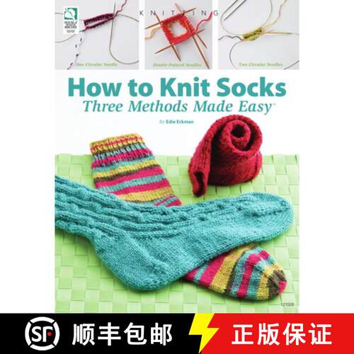 【3-4周达】How to Knit Socks: Three Methods Made Easy [9781592172351]