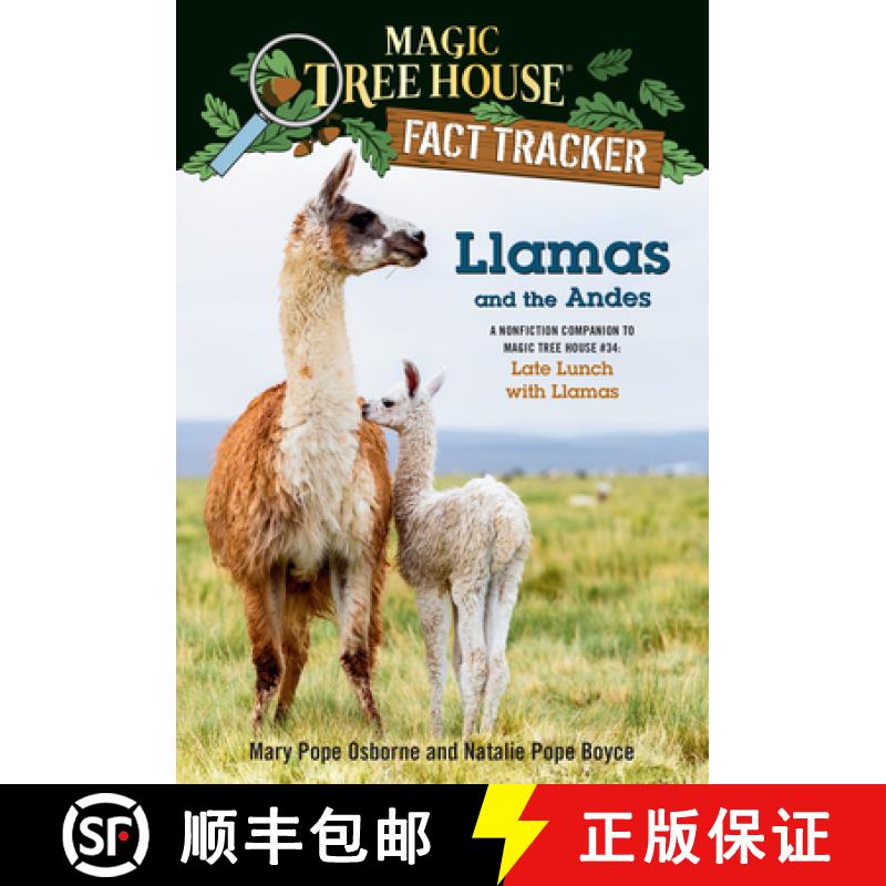 【3-4周达】Llamas and the Andes: A Nonfiction Companion to Magic Tree House #34: Late Lunch with Llamas [9781984893246]