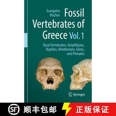 【3-4周达】Fossil Vertebrates of Greece Vol. 1 : Basal vertebrates, Amphibians, Reptiles, Afrotherian... [9783030684006]